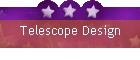Telescope Design